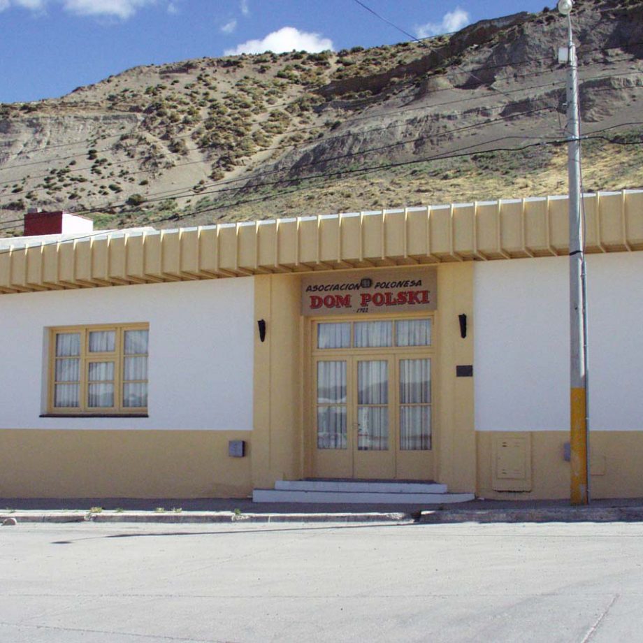 Dom Polski- Polish Assoc. in Comodoro